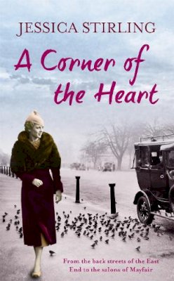 Jessica Stirling - A Corner of the Heart: The Hooper Family Saga Book One - 9780340998380 - V9780340998380