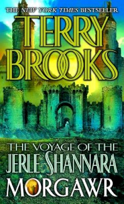 Terry Brooks - The Voyage of the Jerle Shannara: Morgawr - 9780345435750 - V9780345435750