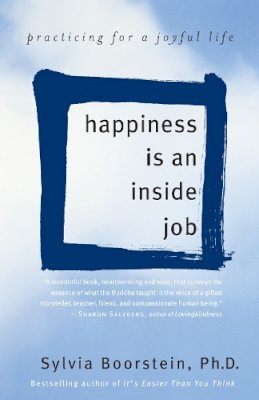 Sylvia Boorstein - Happiness is an Inside Job - 9780345481320 - V9780345481320