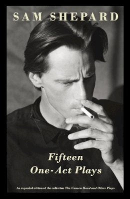 Sam Shepard - Fifteen One-Act Plays - 9780345802767 - V9780345802767