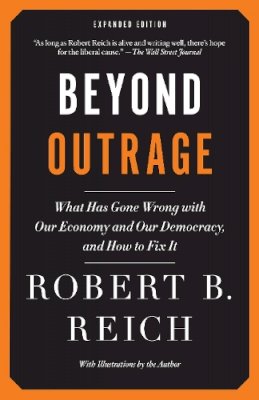 Robert B. Reich - Beyond Outrage - 9780345804372 - V9780345804372