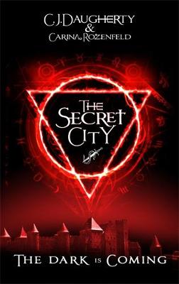 C. J. Daugherty - The Secret City (The Secret Fire) - 9780349002217 - V9780349002217