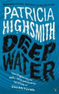 Patricia Highsmith - Deep Water: A Virago Modern Classic (VMC) - 9780349006260 - V9780349006260