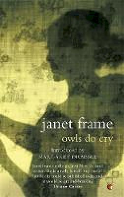 Janet Frame - Owls Do Cry - 9780349006673 - V9780349006673 Janet Frame - Owls Do Cry - 9780349006673 - V9780349006673