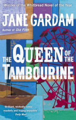 Jane Gardam - The Queen Of The Tambourine - 9780349102269 - KJE0001118