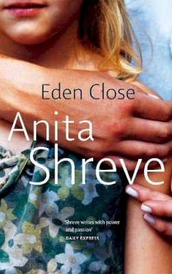 Anita Shreve - Eden Close - 9780349105871 - KOC0016280