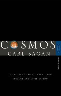 Carl Sagan - Cosmos: The Story of Cosmic Evolution, Science and Civilisation - 9780349107035 - V9780349107035