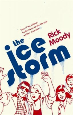 Rick Moody - The Ice Storm - 9780349110301 - V9780349110301