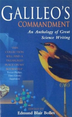 Edmund Blair Bolles - Galileo´s Commandment: An Anthology of Great Science Writing - 9780349112466 - KEX0289652