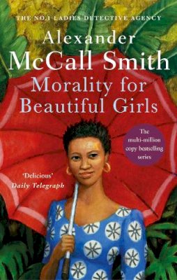 Mccall Smith - Morality for Beautiful Girls (No.1 Ladies' Detective Agency) - 9780349117003 - V9780349117003