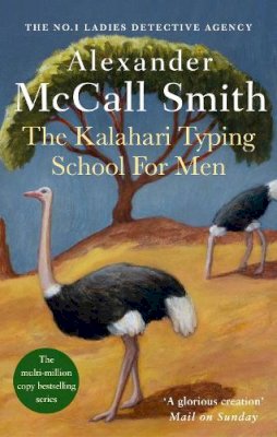 Mccall Smith - The Kalahari Typing School for Men (No.1 Ladies' Detective Agency) - 9780349117041 - V9780349117041