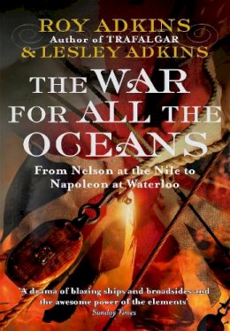 Roy Adkins - The War for All the Oceans - 9780349119168 - V9780349119168