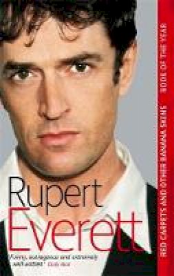 Rupert Everett - Red Carpets and Other Banana Skins - 9780349120584 - V9780349120584