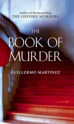 Guillermo Martinez - The Book of Murder - 9780349120928 - KLN0016692