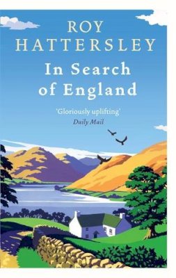 Roy Hattersley - In Search of England - 9780349121093 - V9780349121093