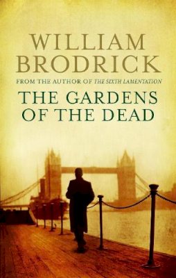 William Brodrick - The Gardens of the Dead - 9780349121123 - V9780349121123