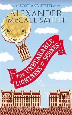 Mccall Smith - THE UNBEARABLE LIGHTNESS OF SCONES - 9780349121147 - V9780349121147