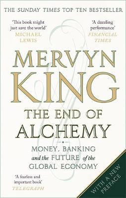 Mervyn King - The End of Alchemy - 9780349140674 - V9780349140674