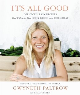 Gwyneth Paltrow - It´s All Good: Delicious, Easy Recipes that Will Make You Look Good and Feel Great - 9780349400839 - V9780349400839