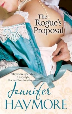 Haymore, Jennifer - The Rogue's Proposal - 9780349401249 - V9780349401249