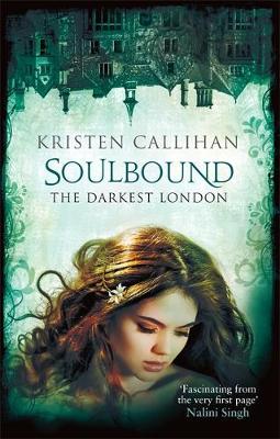 Kristen Callihan - Soulbound (Darkest London) - 9780349406091 - V9780349406091