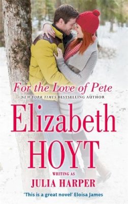 Elizabeth Hoyt - For the Love of Pete - 9780349408590 - V9780349408590