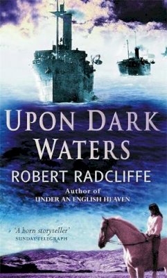 Robert Radcliffe - Upon Dark Waters - 9780351320828 - KEX0276287