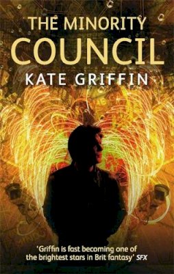 Kate Griffin - The Minority Council - 9780356500638 - V9780356500638 Kate Griffin - The Minority Council - 9780356500638 - V9780356500638