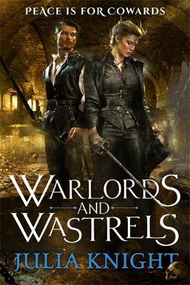 Julia Knight - Warlords and Wastrels - 9780356504117 - V9780356504117