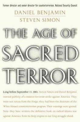 Daniel Benjamin; Steven Simon - The Age of Sacred Terror - 9780375508592 - KHS1029275