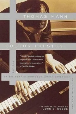Thomas Mann - Doctor Faustus - 9780375701160 - V9780375701160 Thomas Mann - Doctor Faustus - 9780375701160 - V9780375701160