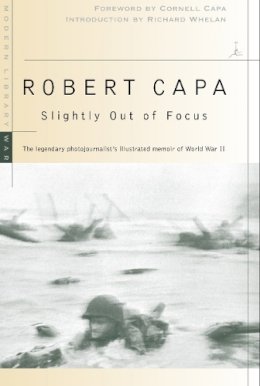 Robert Capa - Slightly Out of Focus - 9780375753961 - V9780375753961