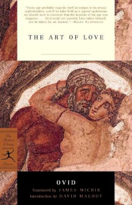 Ovid - The Art of Love (Modern Library Classics) - 9780375761171 - V9780375761171
