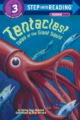 Shirley Raye Redmond - Tentacles!: Tales of the Giant Squid (Step into Reading) - 9780375813078 - V9780375813078