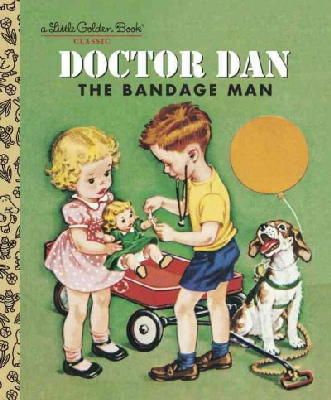 Helen Gaspard - Doctor Dan the Bandage Man - 9780375828805 - V9780375828805