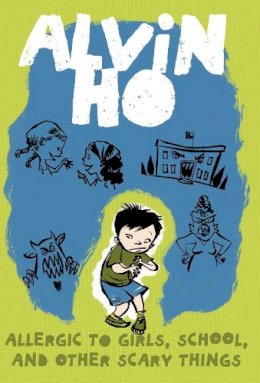 Lenore Look - Alvin Ho: Allergic to Girls, School, and Other Scary Things - 9780375849305 - V9780375849305
