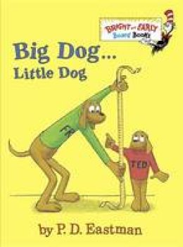 P.d. Eastman - Big Dog . . . Little Dog (Bright & Early Board Books(TM)) - 9780375875397 - V9780375875397