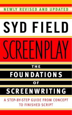 Syd Field - Screenplay: The Foundations of Screenwriting - 9780385339032 - V9780385339032