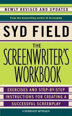 Syd Field - The Screenwriter's Workbook (Revised Edition) - 9780385339049 - V9780385339049