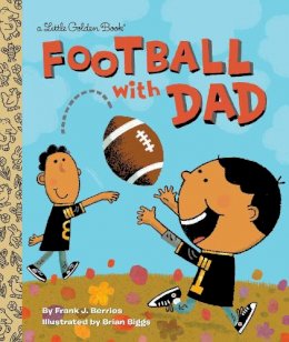 Frank Berrios - Football With Dad (Little Golden Book) - 9780385379250 - V9780385379250