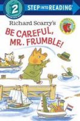 Richard Scarry - Richard Scarry's Be Careful, Mr. Frumble! (Step into Reading) - 9780385384490 - V9780385384490