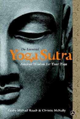 Geshe Michael Roach - The Essential Yoga Sutra: Ancient Wisdom for Your Yoga - 9780385515368 - V9780385515368