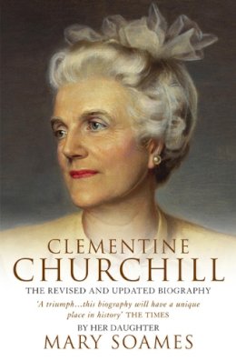 Mary Soames - Clementine Churchill - 9780385607414 - V9780385607414 Mary Soames - Clementine Churchill - 9780385607414 - V9780385607414