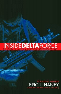 Eric Haney; - Inside Delta Force - 9780385732529 - V9780385732529