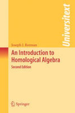 Joseph J. Rotman - An Introduction to Homological Algebra - 9780387245270 - V9780387245270