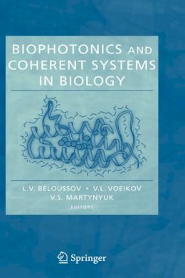 L.v. Beloussov - Biophotonics and Coherent Systems in Biology - 9780387283784 - V9780387283784