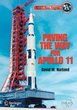 David M. Harland - NASA's Moon Program - 9780387681313 - V9780387681313