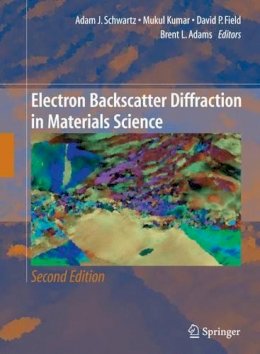 Regina M. Schwartz (Ed.) - Electron Backscatter Diffraction in Materials Science - 9780387881355 - V9780387881355