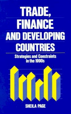 Sheila Page - Trade, Finance, and Developing Countries: Strategies and Constraints in the 1990s - 9780389208907 - V9780389208907