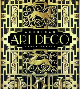 Carla Breeze - American Art Deco:  Architecture and Regionalism - 9780393019704 - V9780393019704